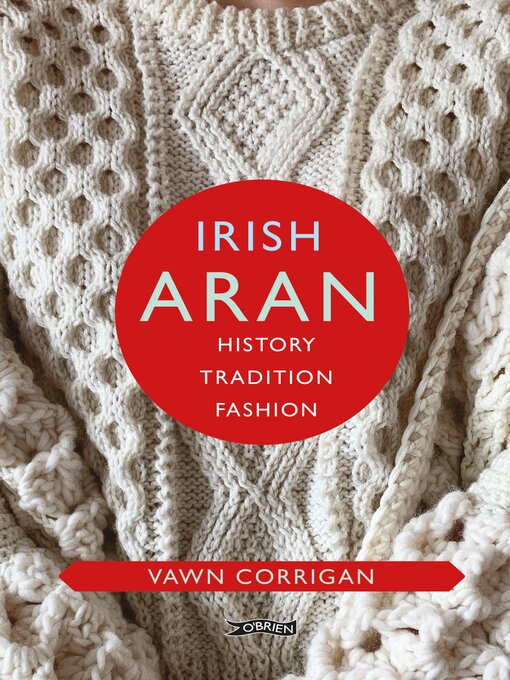 Title details for Irish Aran by Vawn Corrigan - Available